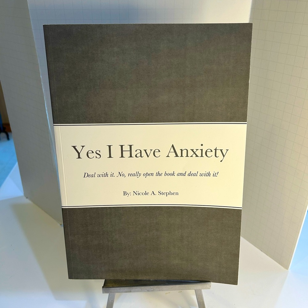 “Yes I Have Anxiety” Activity Book by Nicole A. Stephen